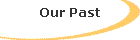 Our Past